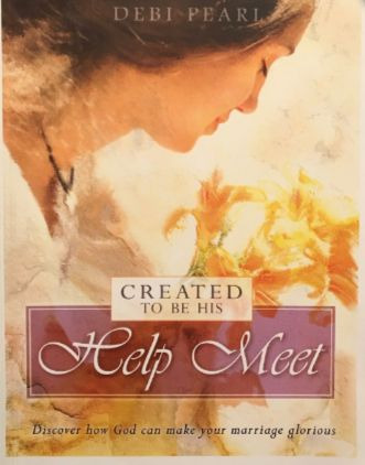 Created to be His Help Meet by Debi Pearl book cover (2004)